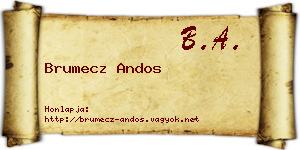 Brumecz Andos névjegykártya